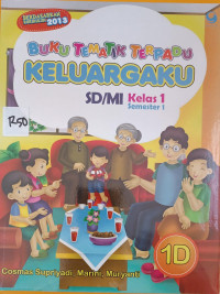 Image of Buku Tematik terpadu : Keluargaku SD/MI Kelas 1 semester 1