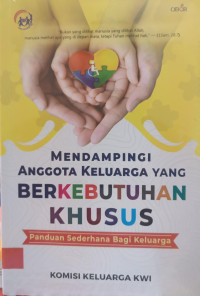 Image of Mendampingi Anggota Keluarga yang Berkebutuhan Khusus