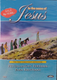 Image of In the name of Jesus : The First Christian's Adventure