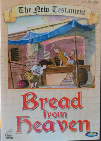 Image of The New Testament : Bread from Heaven