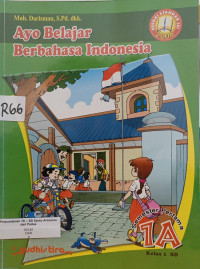 Image of Ayo Belajar Berbahasa Indonesia - 1A