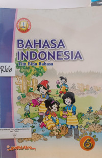 Image of Bahasa Indonesia : Tim Bina Bahasa Kelas 6