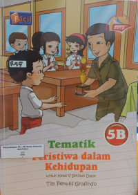 Image of Tematik : Peristiwa Dalam Kehidupan 5B