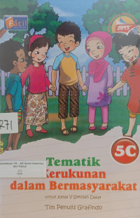 Image of Tematik : Kerukunan Dalam Bermasyarakat 5C