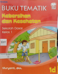 Image of Buku Tematik 1D : Kebersihan Lingkungan dan Kesehatan