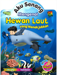 Image of Aku senang mengenal hewan laut yang menakjubkan