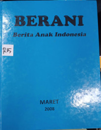 Image of Berani : Berita Anak Indonesia - Maret 2008