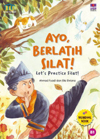 Image of Buku Ayo, Berlatih Silat!