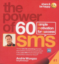 Image of The Power of 60 SMS (Simple Motivation for Success)